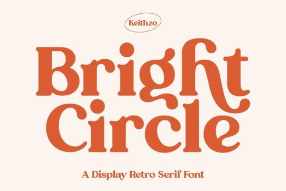 Bright Circle: A Warm, Retro Display Font for Editorial Charm