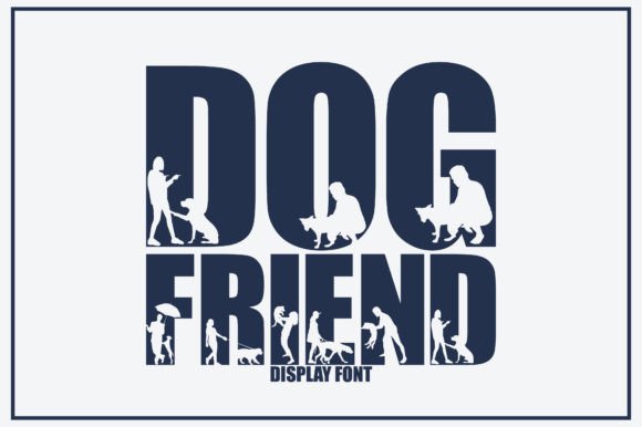 Dog Friend: A Fun Display Font for Campaigns