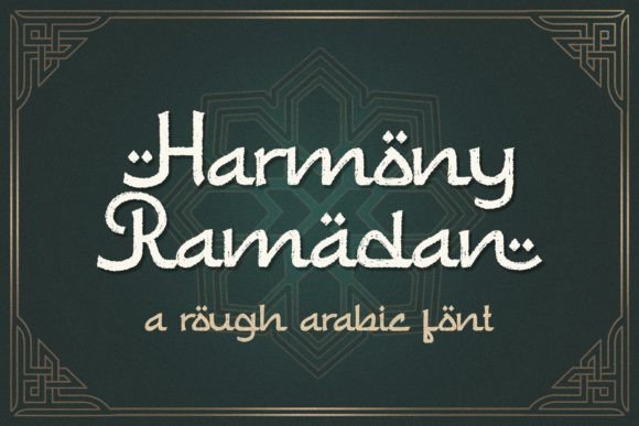 Harmony Ramadan: A Display Font That Elevates Editorial Design