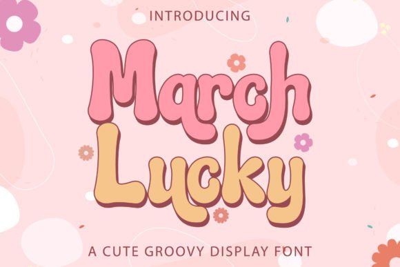 March Lucky: A Retro Display Font for Editorial Charm