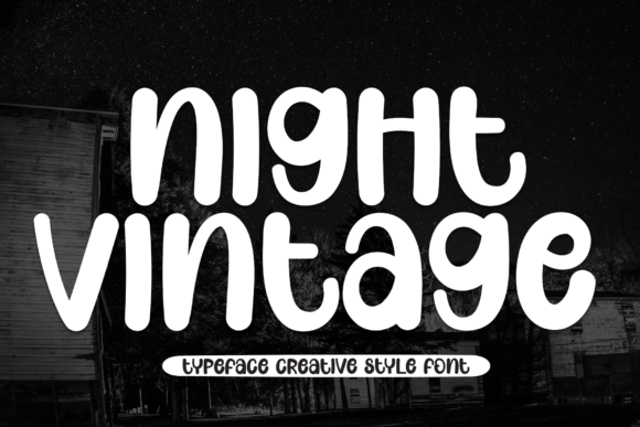 Night Vintage: A Sweet Display Font for Brand Builders