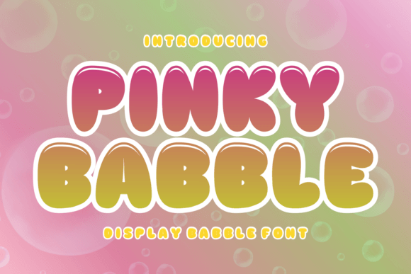 Pinky Bubble: A Playful Bubble Font for Makers