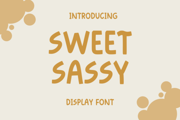 Sweet Sassy Font: Playful Display Typeface for Digital Creatives