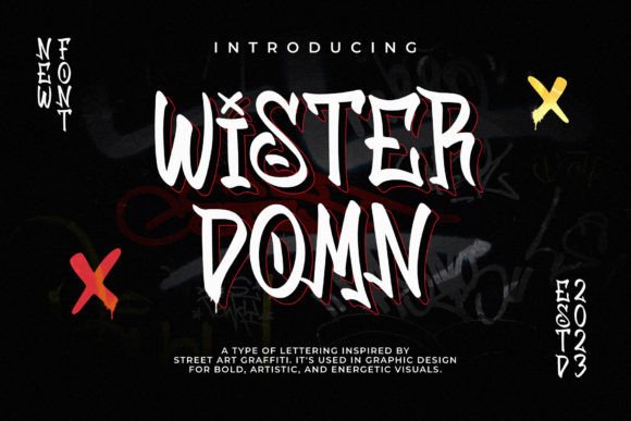 Wister Domn: A Graffiti Display Typeface for Makers and Creatives